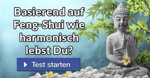 Basierend auf Feng Shui wie harmonisch lebst Du?