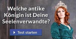 Welche antike Königin ist Deine Seelenverwandte?