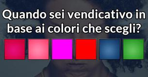 Quando sei vendicativo in base ai colori che scegli?