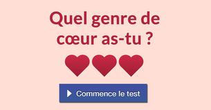Quel genre de cœur as-tu ?