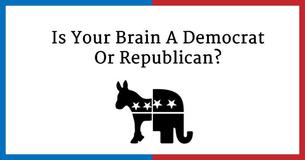 Is Your Brain A Democrat Or Republican?