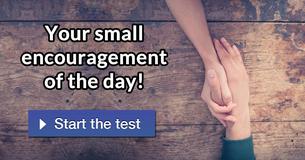 Your small encouragement of the day!
