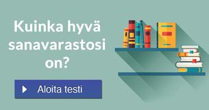 Kuinka hyvä sanavarastosi on?