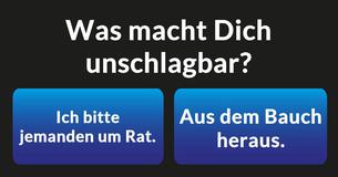 Was macht Dich unschlagbar?