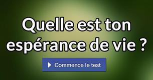 Quelle est ton espérance de vie ?