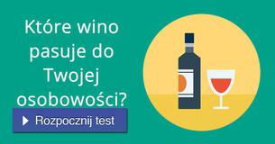 Które wino pasuje do Twojej osobowości?