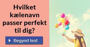 Hvilket kælenavn passer perfekt til dig?