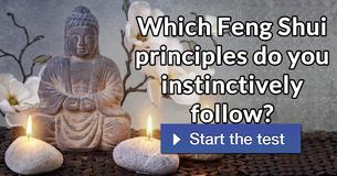 Which Feng Shui principles do you instinctively follow? 