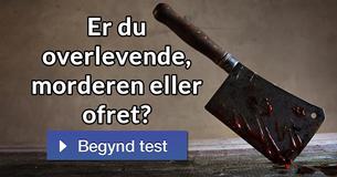Er du overlevende, morderen eller ofret?