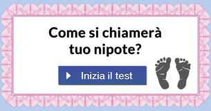 Come si chiamerà tuo nipote?