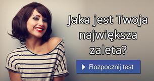 Jaka jest Twoja największa zaleta?