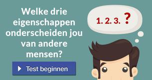 Welke drie eigenschappen onderscheiden jou van andere mensen?