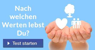 Nach welchen Werten lebst Du?