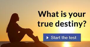 What is your true destiny?