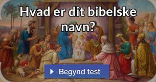 Hvad er dit bibelske navn?