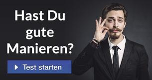 Hast Du gute Manieren?