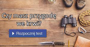 Czy masz przygodę we krwi?