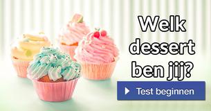 Welk dessert ben jij?