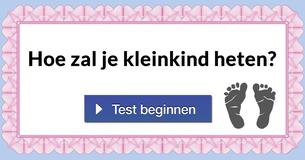 Hoe zal je kleinkind heten?