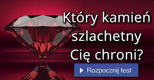 Który kamień szlachetny Cię chroni?