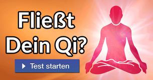 Fließt Dein Qi?