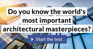 Do you know the world's most important architectural masterpieces?