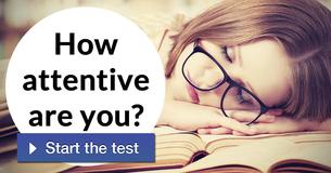 How attentive are you?