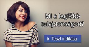 Mi a legfőbb tulajdonságod?