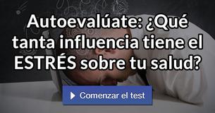 Autoevalúate: ¿Qué tanta influencia tiene el ESTRÉS sobre tu salud?