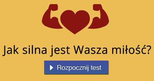 Jak silna jest Wasza miłość?