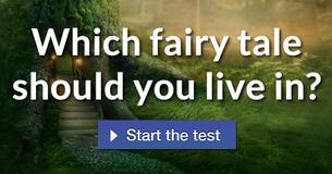 Which fairy tale should you live in?
