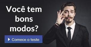 Você tem bons modos?