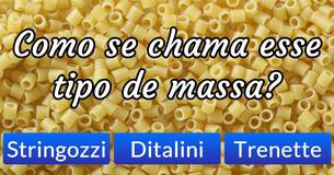 Apenas 5% das pessoas conseguem: você reconhece esses tipos diferentes de massa italiana? 