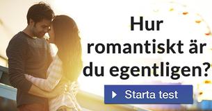 Hur romantiskt är du egentligen?