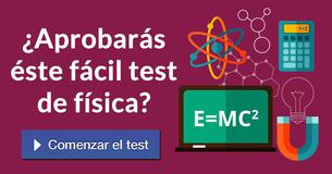 ¿Aprobarás éste fácil test de física?
