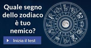 Quale segno dello zodiaco è tuo nemico?