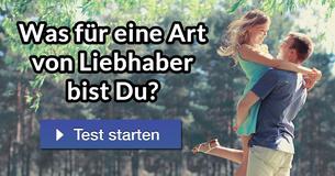 Was für eine Art von Liebhaber bist Du?