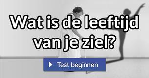 Wat is de leeftijd van je ziel?