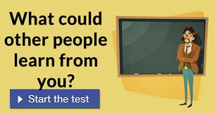 What could other people learn from you?