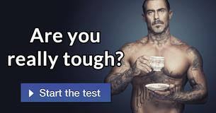 Are you really tough?