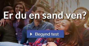 Er du en sand ven?
