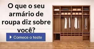 O que o seu armário de roupa diz sobre você?