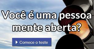 Você é uma pessoa mente aberta?