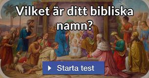 Vilket är ditt bibliska namn?