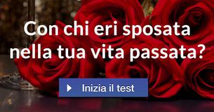 Con chi eri sposata nella tua vita passata?