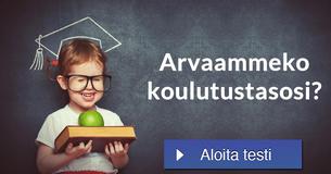 Arvaammeko koulutustasosi?