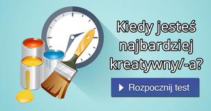 Kiedy jesteś najbardziej kreatywny/-a?