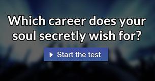Which career does your soul secretly wish for?