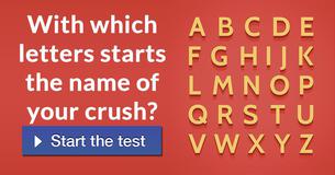 With which letters starts the name of your crush? 