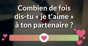 Qui es-tu dans une relation ?